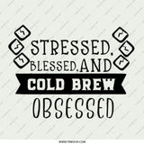 Stressed Blessed Cold Brew Obsessed Pinback Button, Coffee Lover Button, Sarcastic Button, Funny Button, Gift for Friend, Pin Badge - Tawshia