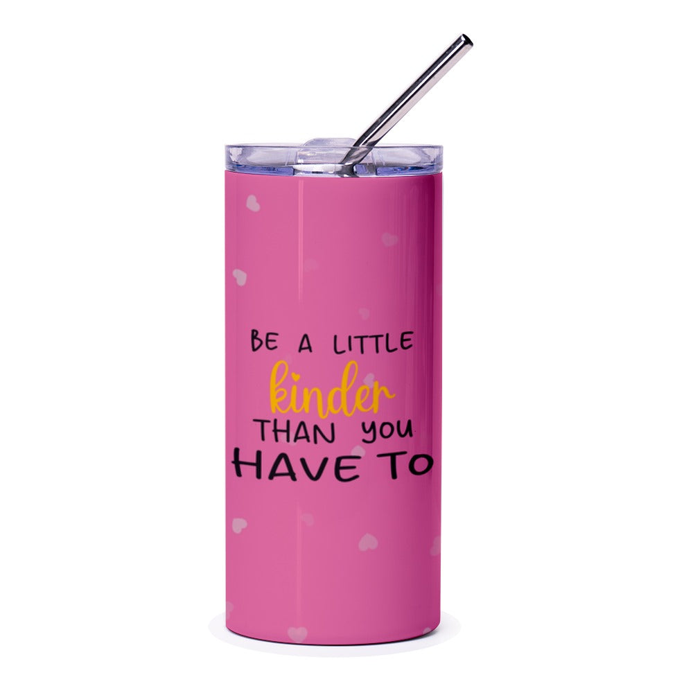 Be A Little Kinder Tumbler, Inspirational Quote Tumbler, Motivational Tumbler, Pink Tumbler, Gift For Her, Tumbler With Straw - Tawshia