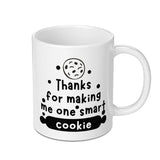Smart Cookie Mug, Teacher Gift, Appreciation Gift, Funny Quote Mug, Thank You Mug, Baking Mug, Gift for Baker - Tawshia