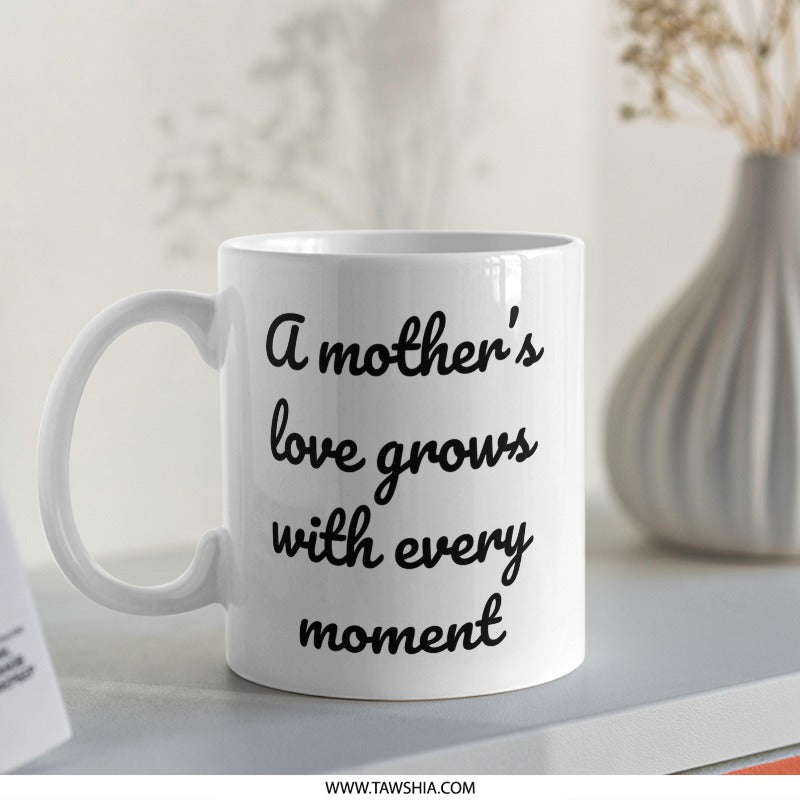 Mothers Love Mug, Mom Gift Idea, Gift for Mother, Mothers Day Mug, Mom Mug, Coffee Lover Mug, Mom Coffee Mug - Tawshia