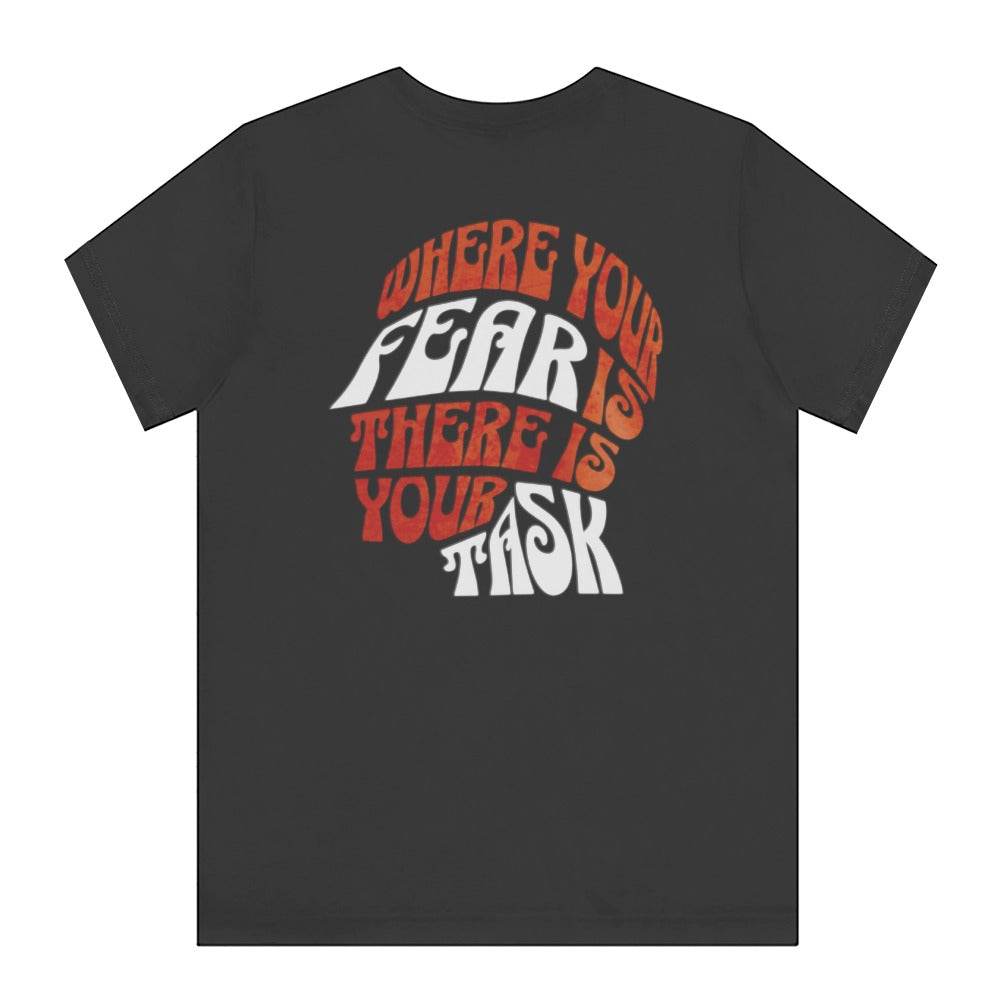 Where Your Fear Is There Is Your Task product type