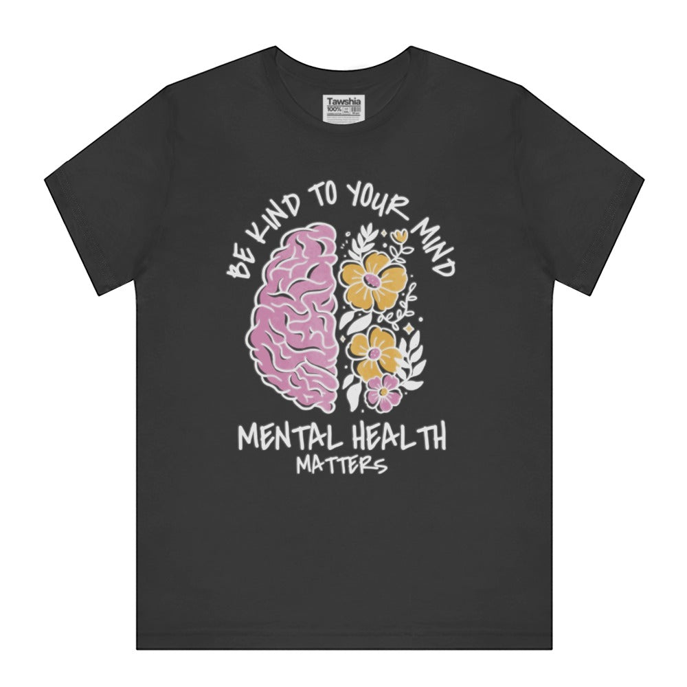 Be Kind To Your Mind Mental Health Matters product type