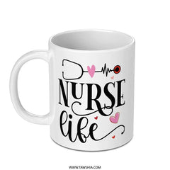 Nurse Life Mug, Funny Nursing Gift, RN Mug, Nurse Coffee Mug, Future Nurse Gift, Nurse Appreciation Gift Idea, Nurse Graduation Mug - Tawshia