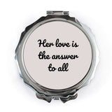 Her Love Pocket Mirror, Pocket Mirror, Inspirational Mirror, Love Gift, Affirmation Mirror, Gift for Her, Her Love is the Answer - Tawshia
