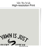 Coffee Lover Photographic Prints, Funny Quote Print, Yawn Scream Coffee, Home Decor, Wall Art, Gift Idea, Office Print - Tawshia