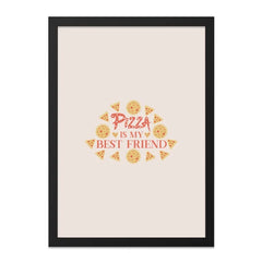 Pizza Is My Best Friend Wall Art, Pizza Lover Gift, Foodie Home Decor, Funny Wall Art, Kitchen Art Print, Cute Pizza Art, Pizza Poster - Tawshia