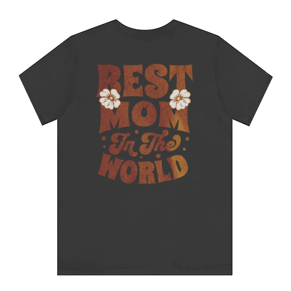 Best Mom In The World Graphic Tee product type