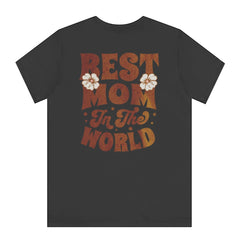Best Mom In The World Graphic Tee product type