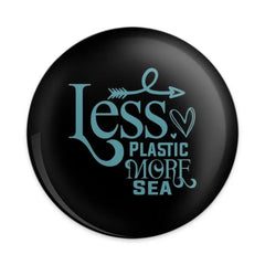Less Plastic More Sea Pinback Button, Ocean Lover Gift, Environmental Advocate Pin, Earth Day Button, Save the Ocean Accessory - Tawshia