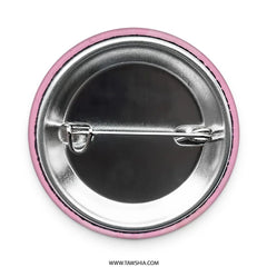 Arabic Mother's Day, Pinback Button, الأم هي بداية كل شيئ جميل, Mom is the Beginning of Everything Beautiful, Pink Badge - Tawshia