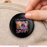 I Am About To Snap Camera Pinback Button, Floral Camera Badge, Photographer Gift, Camera Lover, Fun Quote Button, Camera Accessory - Tawshia
