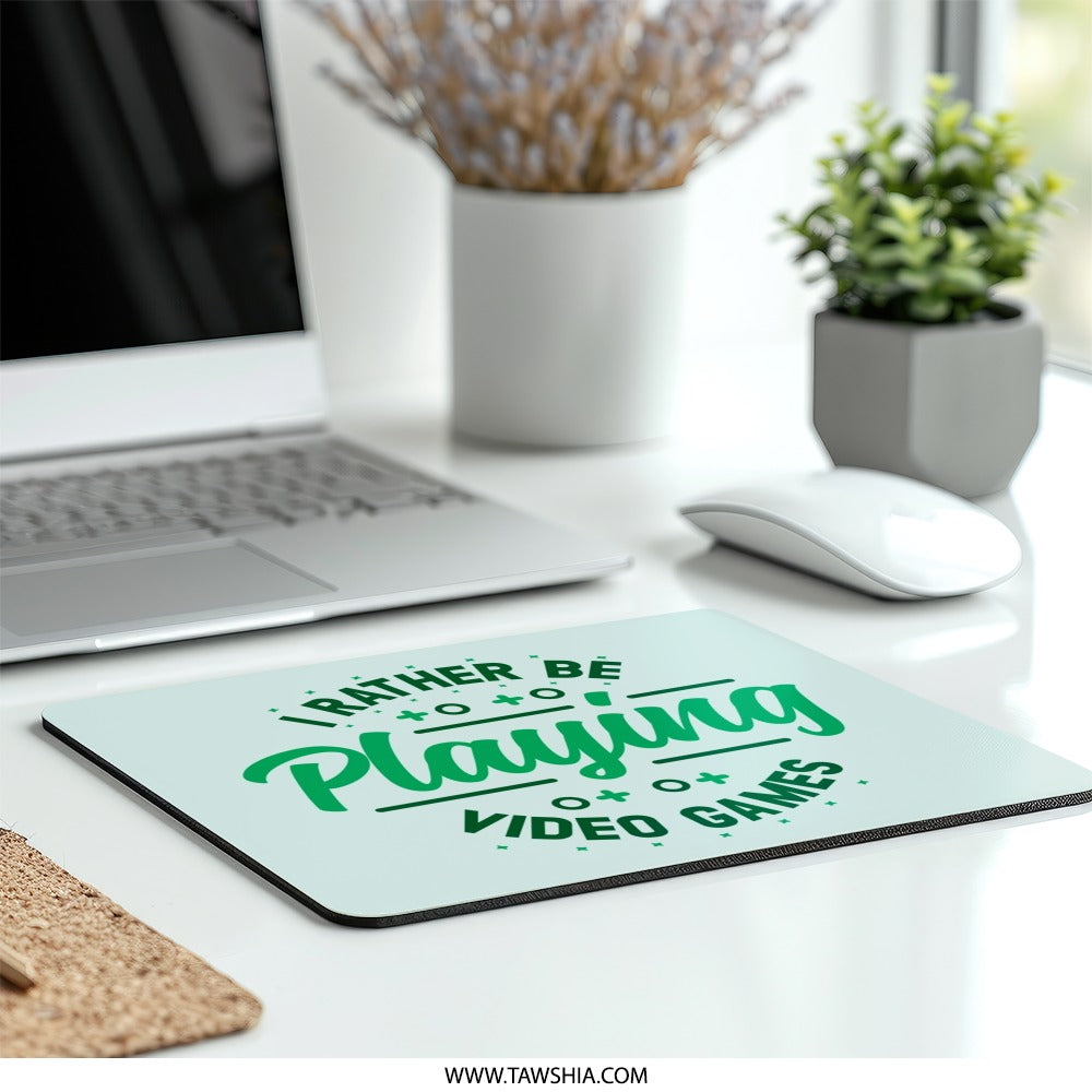 Video Game Mouse Pad, Gamer Gift, I Rather Be Playing, Gaming Accessories, Desk Decor, Computer Accessories, Game Lover, Novelty Mousepad - Tawshia