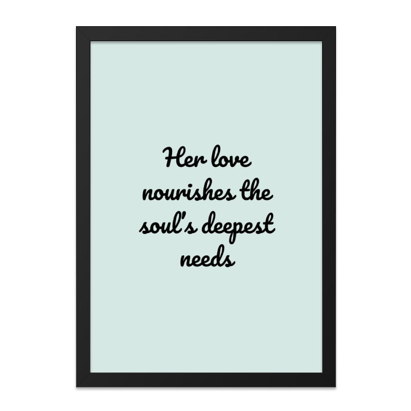 Her Love Art, Soul Needs Decor, Inspirational Quote, Wall Art Print, Motivational Saying, Positive Vibes, Framed Art, Home Decor - Tawshia