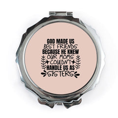 Funny Friends Pocket Mirror, Best Friends Gift, Gift for Friends, God Made Us Friends Compact Mirror, Sisters Friend Gift - Tawshia
