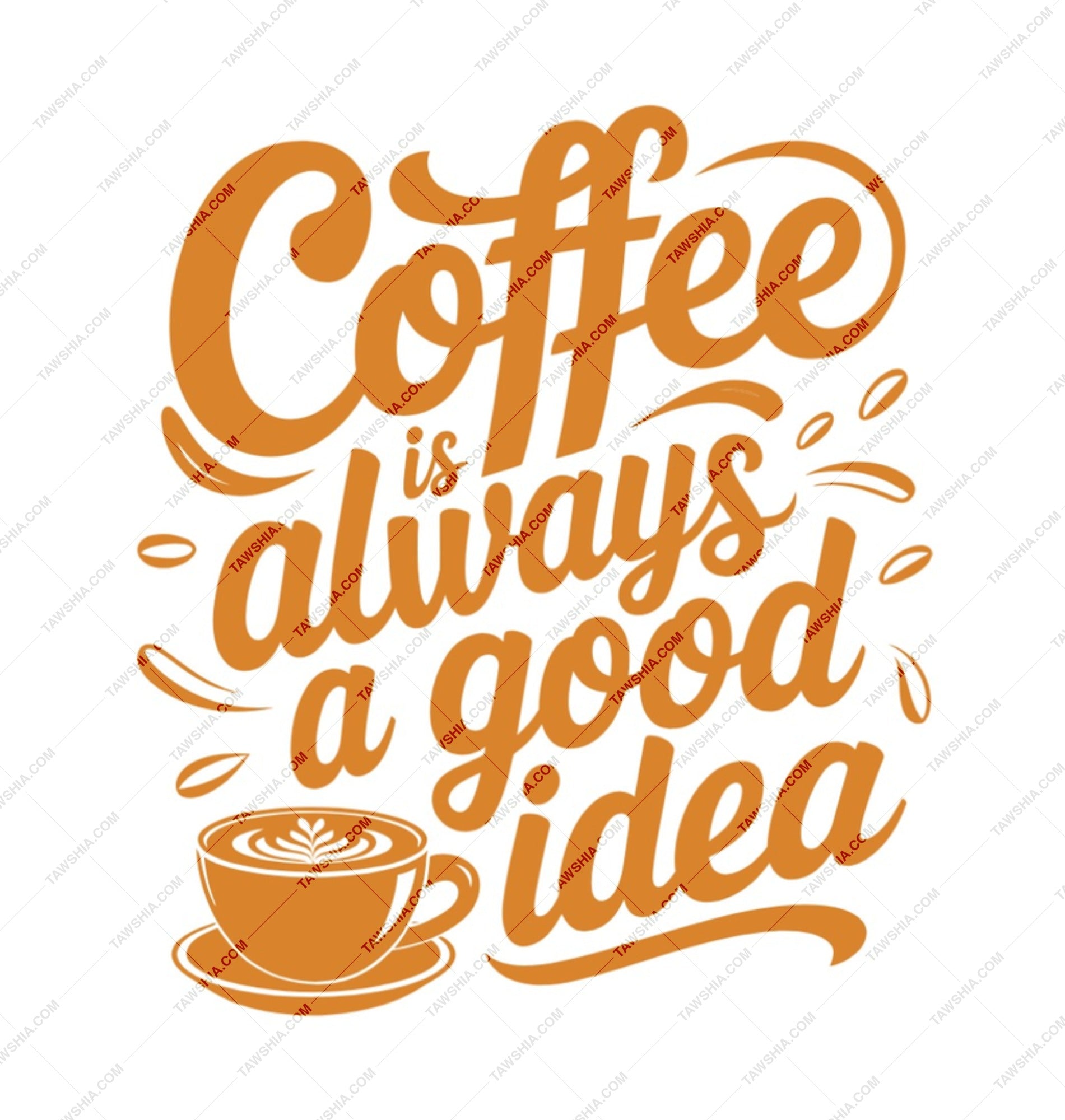 Coffee is Always a Good Idea Mug, Coffee Lover Gift, Cute Coffee Mug, Unique Mug, Coffee Cup, Mug Gift - Tawshia