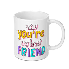 You are my Best Friend Mug, Best Friend Gift, Friendship Mug, Gift for Bestie, Best Friends Forever Mug, Friend Mug, Bestie Mug - Tawshia