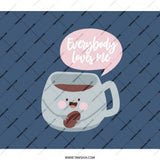 Cute Coffee Backpack, Everybody Loves Me Backpack, Kawaii Backpack, Coffee Lover Gift, Novelty Back Pack, Backpack for School - Tawshia
