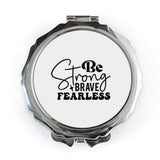 Be Strong Pocket Mirror, Brave Pocket Mirror, Fearless Mirror, Inspirational Mirror, Women Gift, Affirmation, Empowering Mirror, Pocket - Tawshia