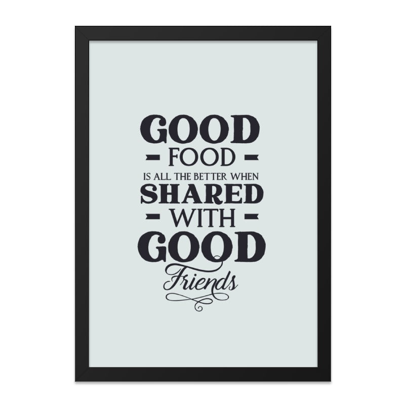 Good Food Good Friends Wall Art, Kitchen Decor Print, Dining Room Art, Foodie Gift, Friends Quote Art Print, Home Decor Wall Art - Tawshia