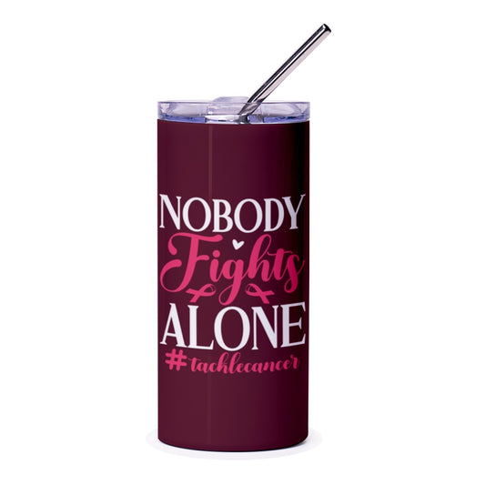 Cancer Awareness Tumbler, Nobody Fights Alone, Pink Ribbon Tumbler, Support Tumbler, Gift for Survivor, Inspirational Quote Tumbler - Tawshia