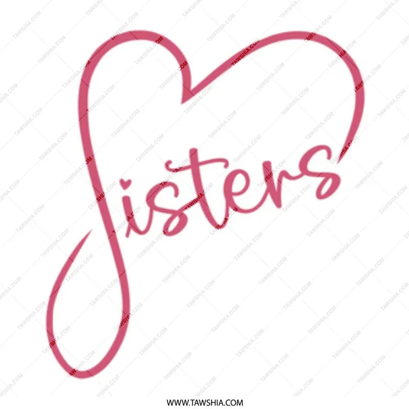 Sisters Mug, Sister Gift, Sister Love Mug, Best Sister Ever, Sister Birthday Gift, Sister Christmas Gift Idea, Sister Coffee Mug - Tawshia