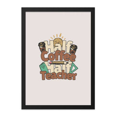 Half Coffee Half Teacher Wall Art, Teacher Gift, Coffee Lover Decor, Classroom Art, Teacher Appreciation Gift, Funny Teacher Wall Decor - Tawshia