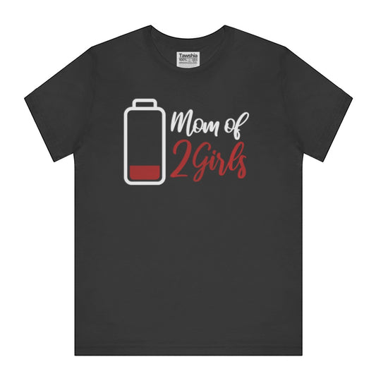 Mom of 2 Girls Low Battery Graphic Tee product type