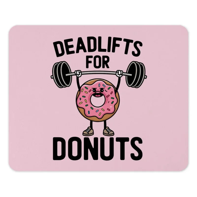 Deadlifts for Donuts Mouse Pad, Funny Gym Pun, Workout Gift, Fitness Lover Gift, Donut Lover Gift, Cartoon Donut Design Mouse Pad - Tawshia