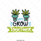 Lets Grow Together Pillow, Plant Lover Pillow, Cute Pillow, Garden Pillow, Decorative Pillow, Home Decor Pillow, Housewarming Gift Pillow - Tawshia