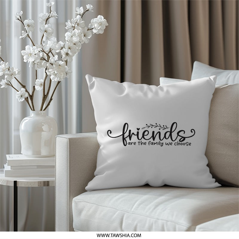 Friends Pillow, Best Friends Quote Throw Pillow, Friends are Family Pillow, Friendship Gifts, Home Decor, Decorative Accent Pillow - Tawshia