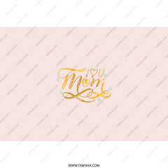 I Love You Mom Tumbler, Mother's Day Gift, Mom Appreciation Tumbler, Gift For Mom, Best Mom Ever, Mom Present, Mom Coffee Tumbler - Tawshia