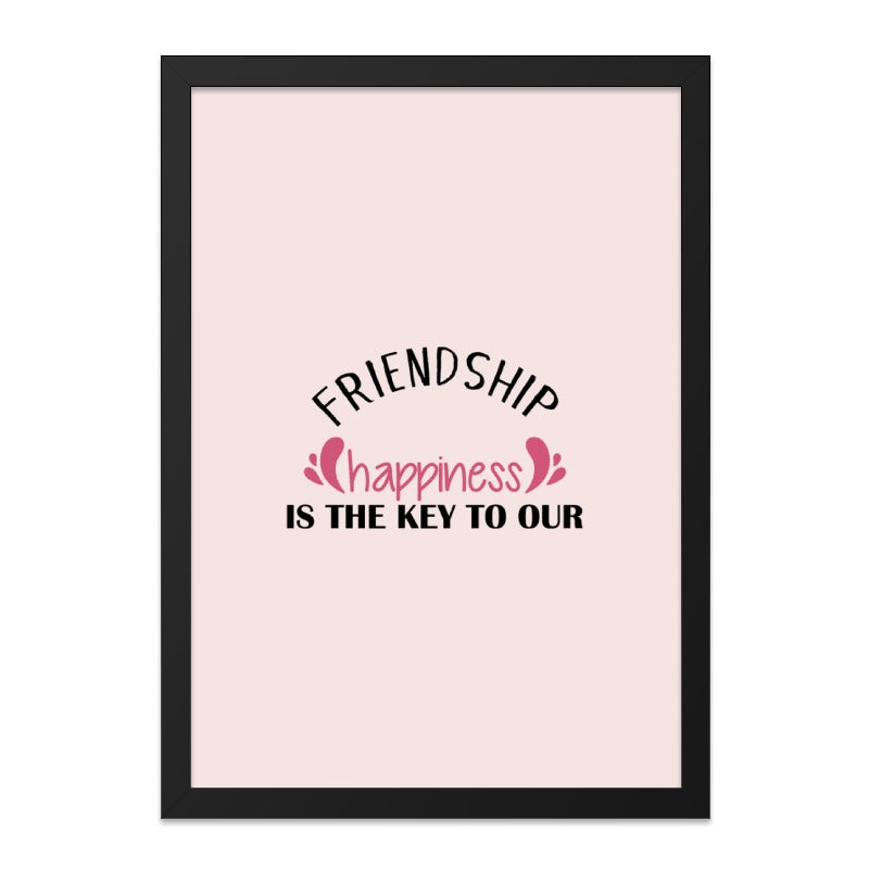 Friendship Wall Art, Happiness Art Print, Inspirational Quote, Home Decor, Friend Gift, Positive Affirmation, Wall Decor - Tawshia