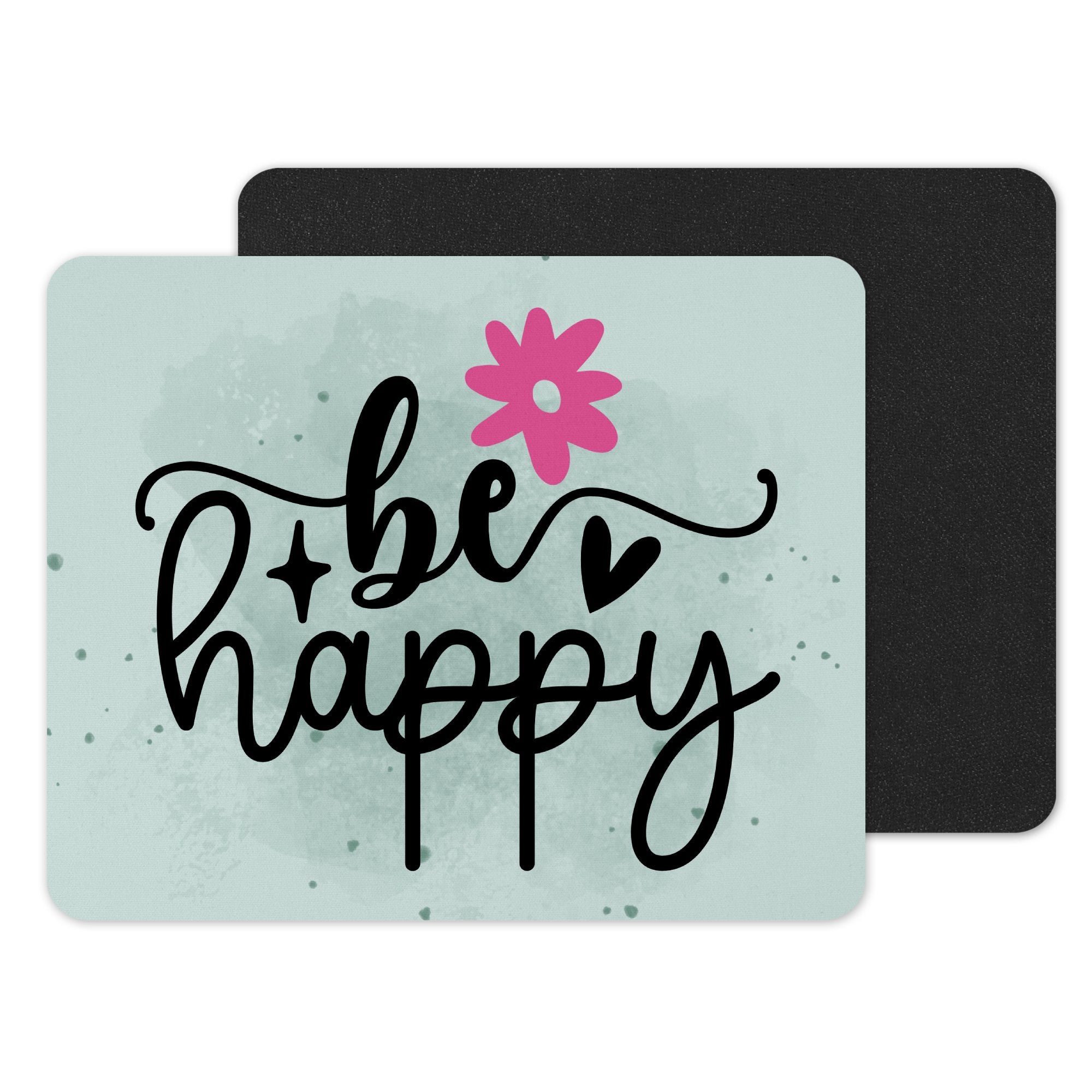Be Happy Inspirational Design Mousepad Product