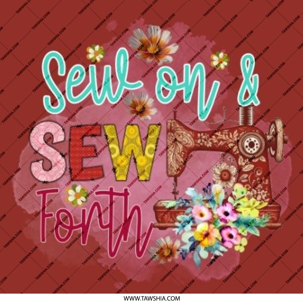 Sew On and Sew Forth Pinback Button, Sewing Machine Pin, Quilting Gift, Crafting Pin, Seamstress Badge, Tailor Pinback Button, Gift for - Tawshia