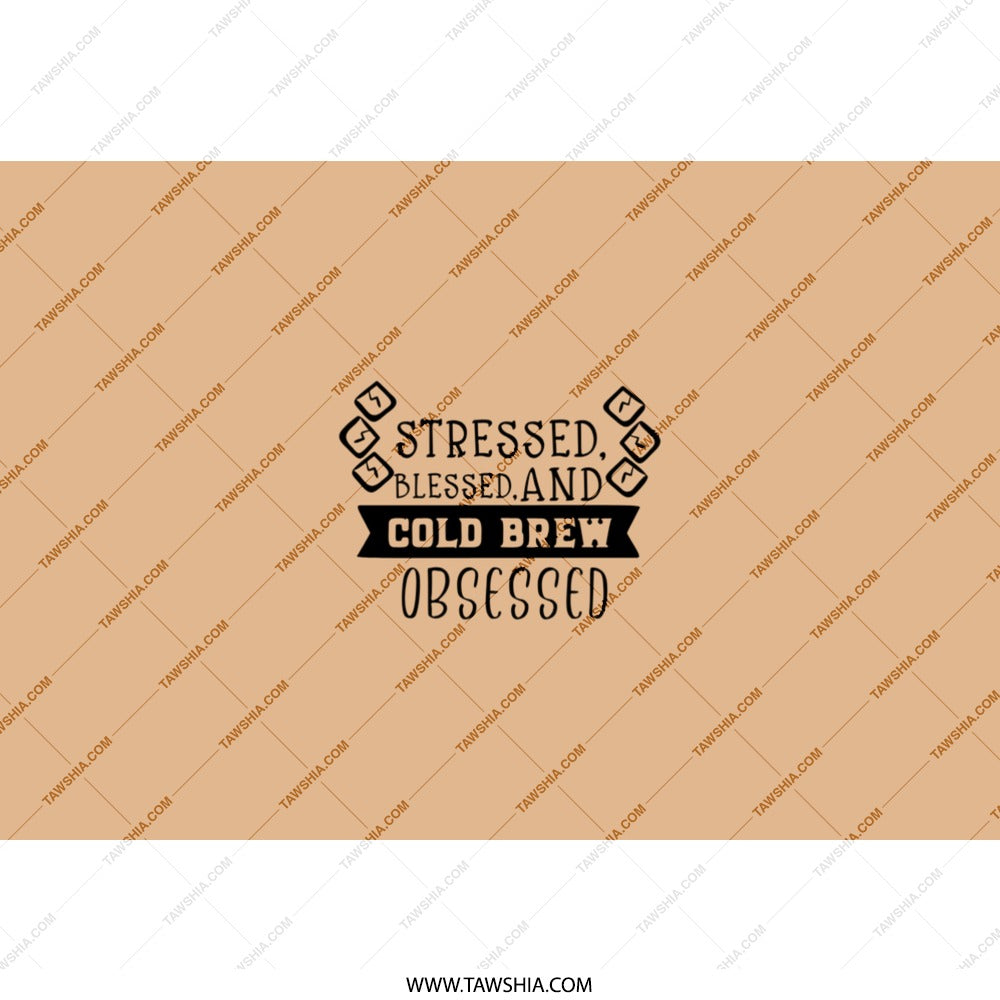 Cold Brew Obsessed Tumbler, Stressed Blessed Tumbler, Coffee Lover Gift, Funny Coffee Tumbler, Insulated Tumbler, Tumblers with Sayings - Tawshia