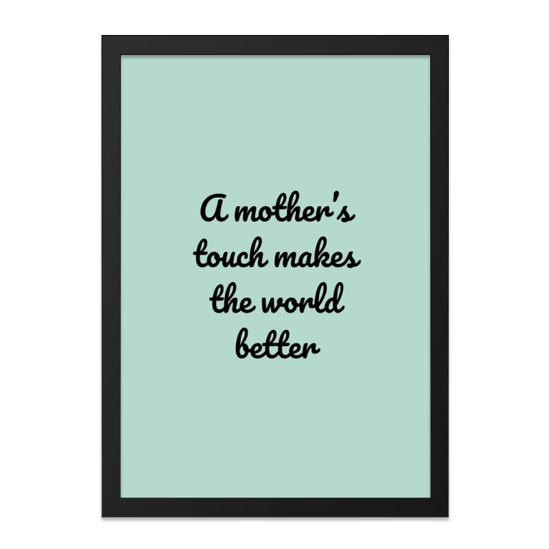 Mothers Touch Wall Art, Inspirational Quote Print, Modern Minimalist Decor, Family Love Art, Home Decor Gift, Mothers Day Gift Idea - Tawshia