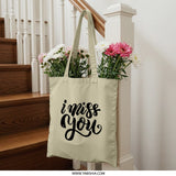 I Miss You Tote Bag, Sentimental Gift, Long Distance, Saying, Reusable Grocery Bag, Eco Friendly Bag, Gift Idea, Shoulder Bag, Shopper Bag - Tawshia