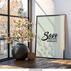 Save Our Beloved Mother Earth Wall Art, Environmental Awareness, Earth Day Decor, Eco Friendly Gift, Nature Lover Present, Save Earth Poster - Tawshia