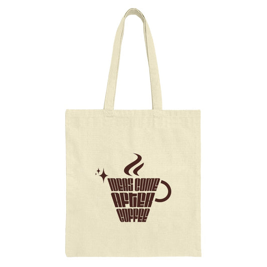 Ideas Come After Coffee Tote Bag, Unique Coffee Lover Gift, Inspirational Tote, Book Bag, Everyday Bag, Reusable Grocery Bag - Tawshia