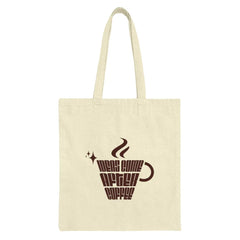 Ideas Come After Coffee Tote Bag, Unique Coffee Lover Gift, Inspirational Tote, Book Bag, Everyday Bag, Reusable Grocery Bag - Tawshia