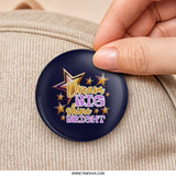Dream Big Pinback Button, Shine Bright Badge, Inspirational Starry Gift, Motivational Button, Encouragement Present, Positive Affirmation - Tawshia