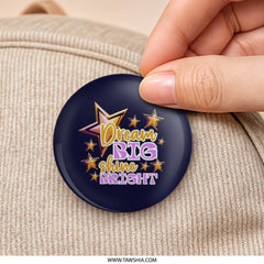 Dream Big Pinback Button, Shine Bright Badge, Inspirational Starry Gift, Motivational Button, Encouragement Present, Positive Affirmation - Tawshia