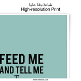 Feed Me Pretty Photographic Prints, Funny Quote Art, Home Decor Print, Trendy Wall Art, Quirky Print, Aesthetic Art Print, Cute - Tawshia