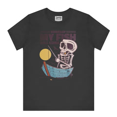 Someday My Fish Will Come Funny Skeleton Tee product