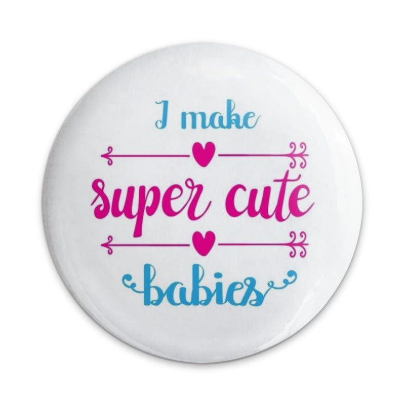 Super Cute Babies Pinback Button, Baby Shower Favors, New Parents Gift, Funny Mom Dad Button, Pregnancy Announcement, Baby Reveal - Tawshia
