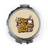 Hot Coffee Club Pocket Mirror, Cafe Lover Gift, Coffee Addict Present, Cute Handbag Mirror, Makeup Mirror, Trendy Pocket Mirror - Tawshia
