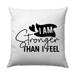 I Am Stronger Pillow, Motivational Pillow, Inspirational Home Decor Pillow, Positive Affirmations, Encouragement Gift, Decorative Pillows - Tawshia