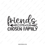 Friends Become Chosen Family Pillow, Friendship Saying Throw Pillow, Decorative Pillow, Home Decor Pillow, Gift for Friend, Pillow - Tawshia