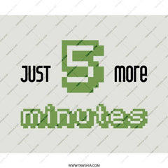 Funny Gaming Mouse Pad, Just 5 More Minutes Gamer Gift, Novelty Computer Accessory, Gift For Him Her, Video Game Lover, Pixel Art Design - Tawshia