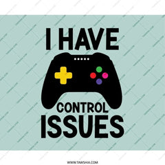 Funny Gamer Mouse Pad, I Have Control Issues, Video Game Controller, Gaming Gift, Desk Accessory, Office Decor, Computer Mousepad - Tawshia